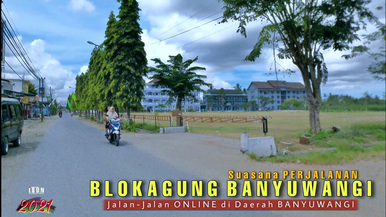 Suasana BLOKAGUNG Banyuwangi 2021 - Akhirnya Bisa Jalan Jalan di Daerah ini, Ternyata Seperti ini...