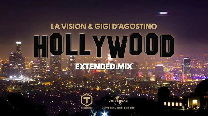 LA Vision & Gigi D'Agostino - Hollywood ( Extended...