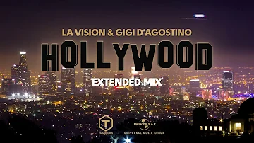 LA Vision & Gigi D'Agostino - Hollywood ( Extended Mix )