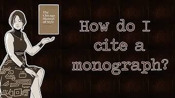 How to Cite a Monograph (A Book with One Author) | Chicago-Style Referencing for History