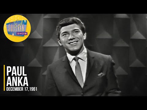 Paul Anka "Diana, Tonight My Love, Dance On Little Girl, Put Your Head On My Shoulder" | Ed Sullivan