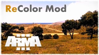 ReColor [Post Process Effect Mod] - ArmA 3 Modvorstellung