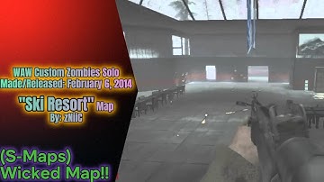 WAW Custom Zombies Solo▐ "Ski Resort" Map Completed