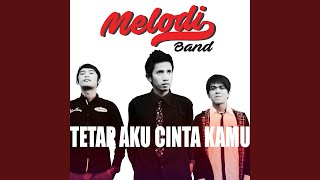 Tetap Aku Cinta Kamu