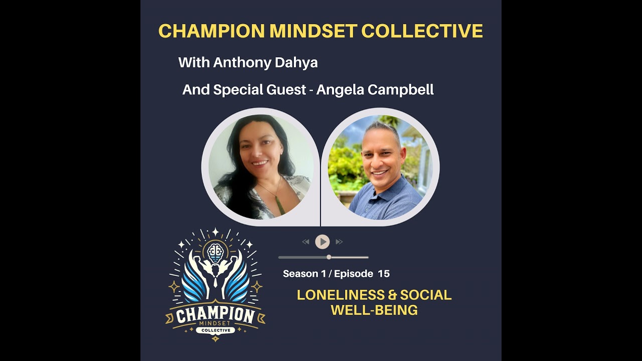 S1-E15 - Angela Campbell - Loneliness and Social Well-Being