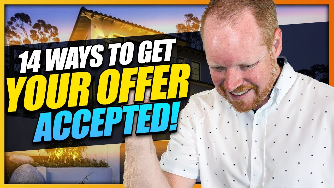 14 Ways to Get my Offer Accepted on a Home YouTube