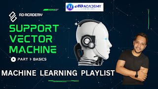 Support Vector Machine (SVM) - Basics - Part 1| Machine Learning