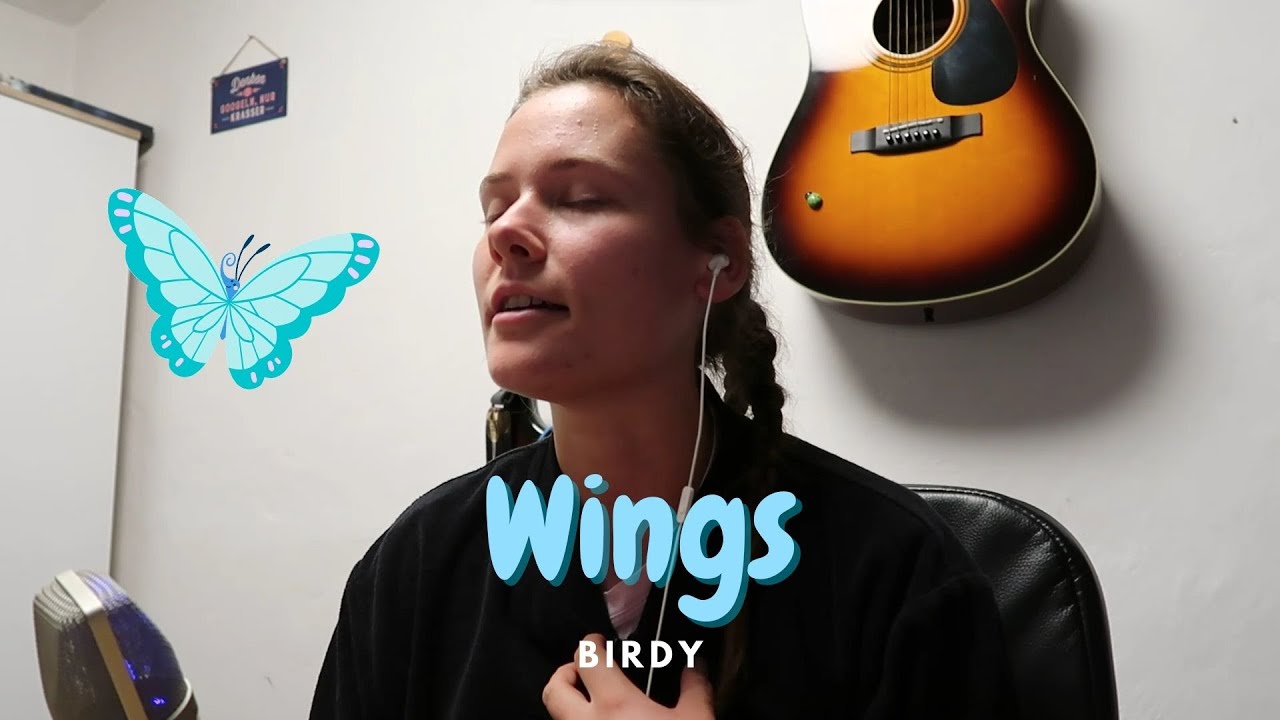 Wings Birdy 🦋 (Cover by Lena Maria) YouTube