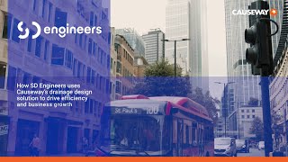 How SD Engineers uses Causeway's drainage design solution to drive efficiency and business growth