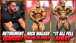 NICK WALKER CAN ABSOLUTELY WIN THE ARNOLD 2027! + WILL DEREK RETIRE? + WHAT HAPPENED TO ANDREW?