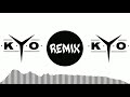 Kyo  derniere danse nc gnsis chill trap remix