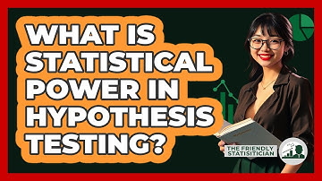 What Is Statistical Power In Hypothesis Testing? - The Friendly Statistician