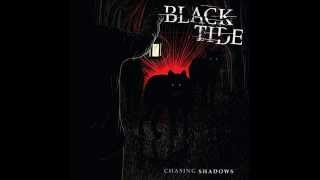 Video thumbnail of "Black Tide - Guidelines"