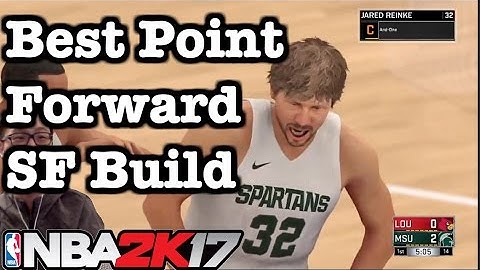 NBA 2K17 MyCareer Best Build Point Forward Tips: How to make best 2K17 Small Forward