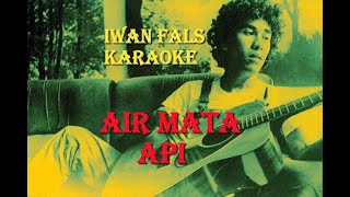 Karaoke Iwan Fals - AIR MATA API