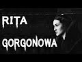 The Dark & Chilling Case of Rita Gorgonowa