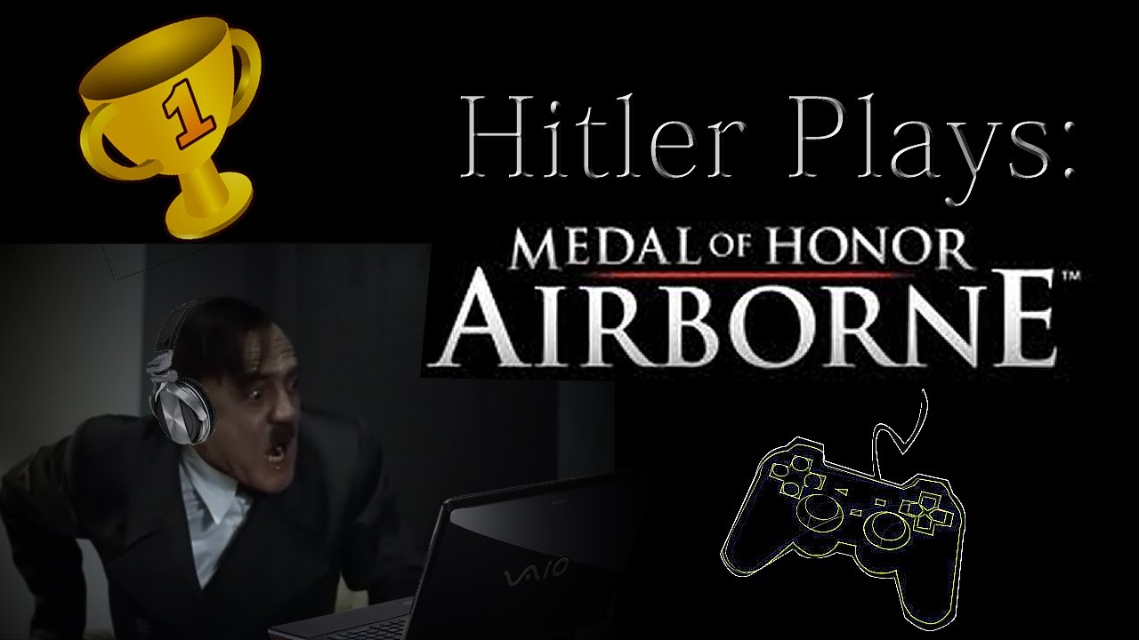 Hitler Plays: MOHA