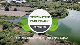 Trees Matter! GreenKidz Pilot Project