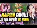 Maipian Test Sức Mạnh Giày Mới Cho Camille Cùng Game Đấu Bán Hành Dr. Mundo Cực Thảm