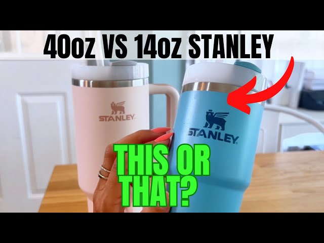 Comparing 40oz Stanley to 14oz Stanley Tumbler 