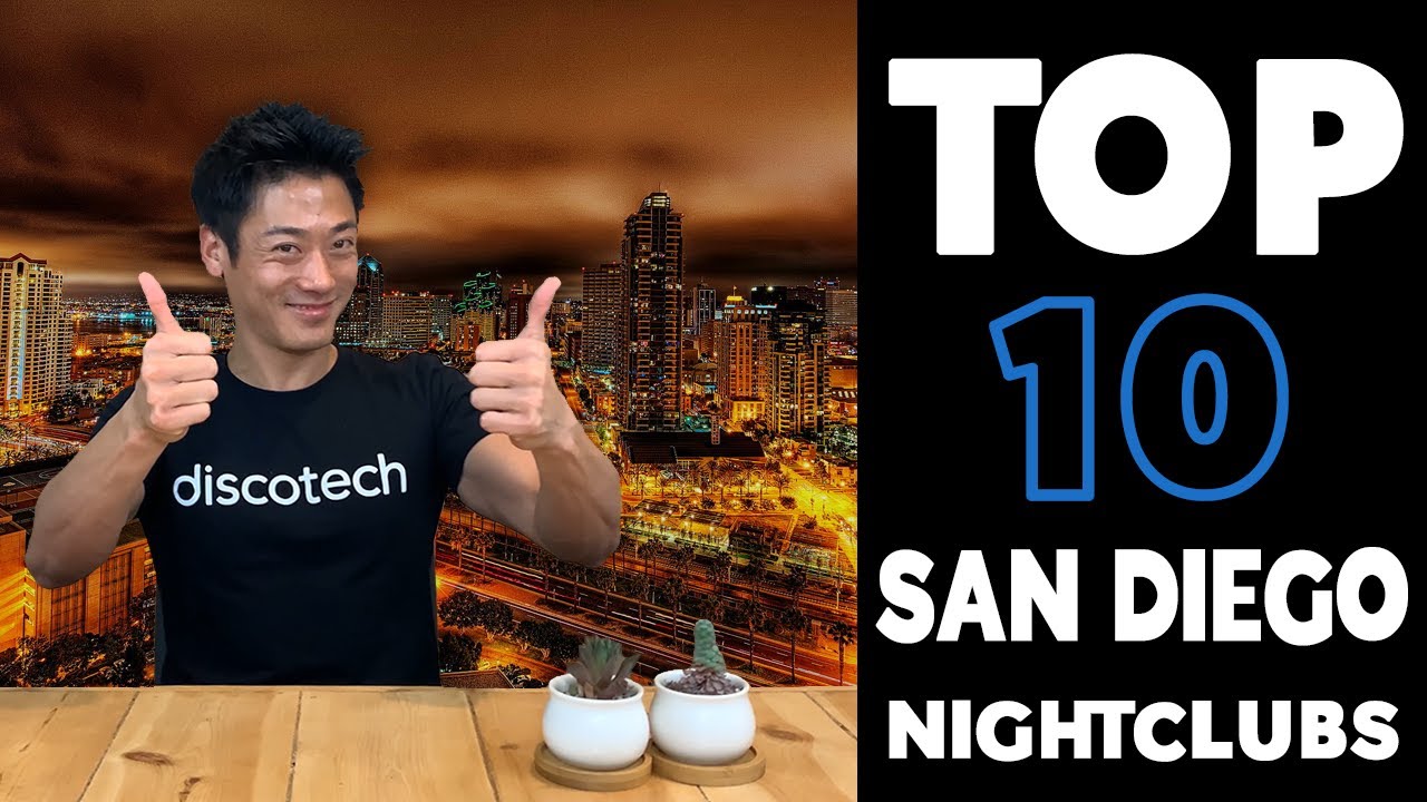 10 BEST Nightclubs in San Diego in 2021 by Discotech - The #1 Nightlife ...