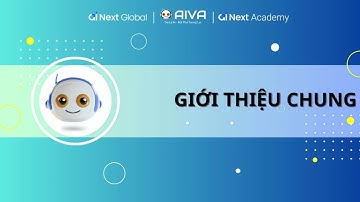 GIỚI THIỆU CHUNG TRỢ LÝ AIVA || Học viện AI