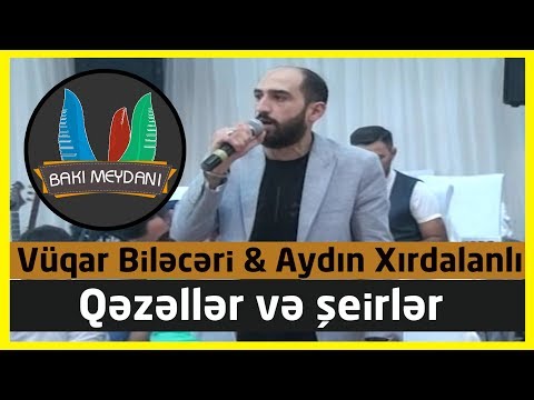 Xırdalan toyu - 2018 / Qəzəllər və şeirlər ( Aydın Xırdalanlı, Vüqar Biləcəri ,)