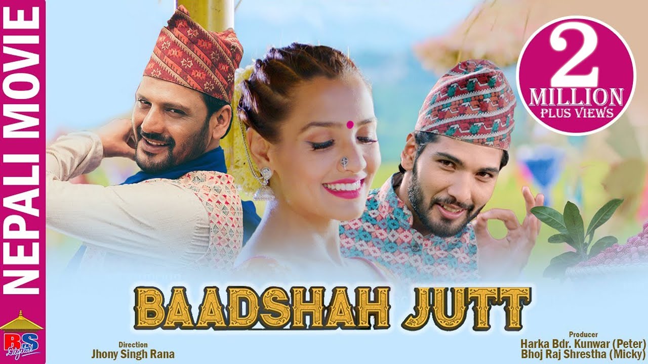 Baadhshah Jutt || Nepali Movie 2020 || Amir Gautam, Sushil Shrestha, Robin  Tamang, Roshi , Keisha - YouTube