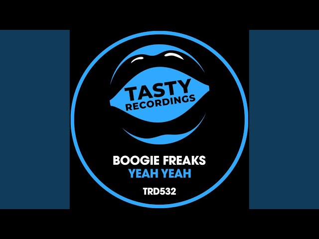 Boogie Freaks - Yeah Yeah