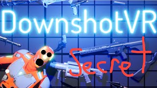 Downshot VR’s secret map