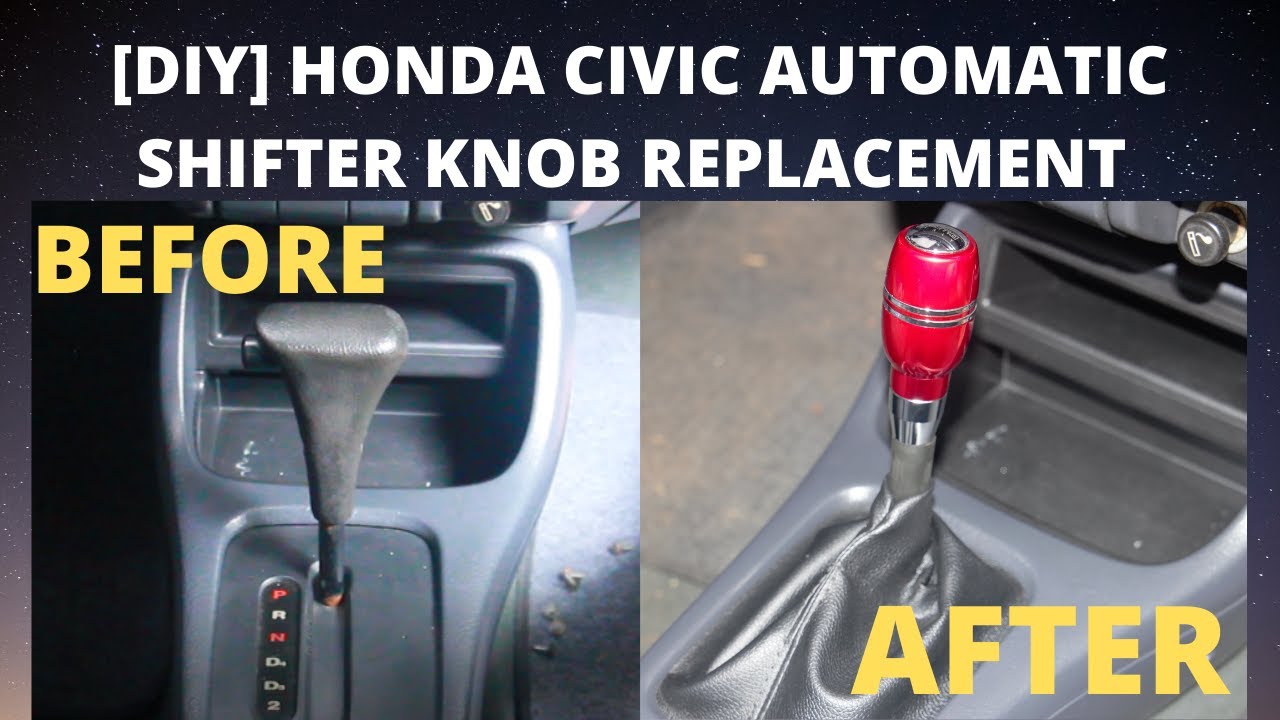 [DIY] HONDA CIVIC 1997 AUTOMATIC SHIFT KNOB REPLACEMENT YouTube