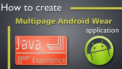 How to create MultiPage Android Wear Notification