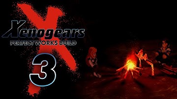 Xenogears: Perfect Works Build Ep.3 | Fei Destroys the Village