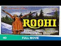 Roohi 1981 Movie Full Hindi Movie Zarina Wahab Mazhar Khan Mukesh Khanna Roohi1981 Roohi 1981 Movie Full Hindi Movie Zarina Wahab Mazhar Khan Mukesh Khanna Roohi1981