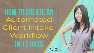 How to Automate Your Client Intake Process with 17HATS (step by step)