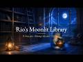 Music Box Sleep | Rio's Moonlit Library | Clock & Page Sounds | 528Hz