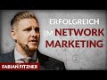 Langer Atem zahlt sich aus - Erfolgreich im Network Marketing - Fabian Fitzner | Tobias Beck