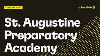 How SchooLinks Powers Scalable Student Success at St. Augustine Prep