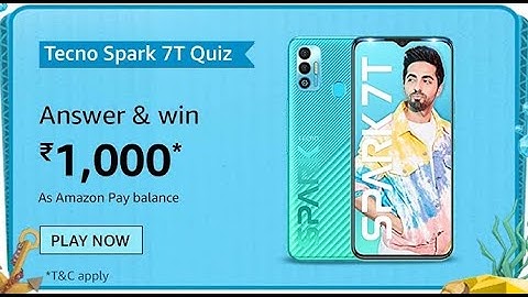 amazon new tecno spark 7T quiz answers 8 July 2021