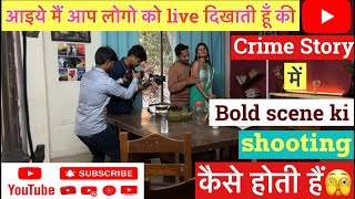 Bold scene ki shooting kaise hoti h😱 | Shooting vlog | Web series me kam kaise milta h😋