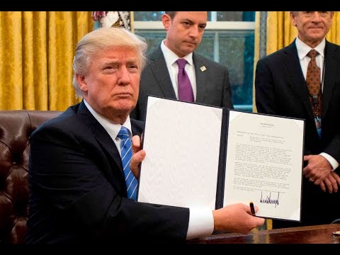 Trump signs three executive orders, including a withdrawal from the TPP
