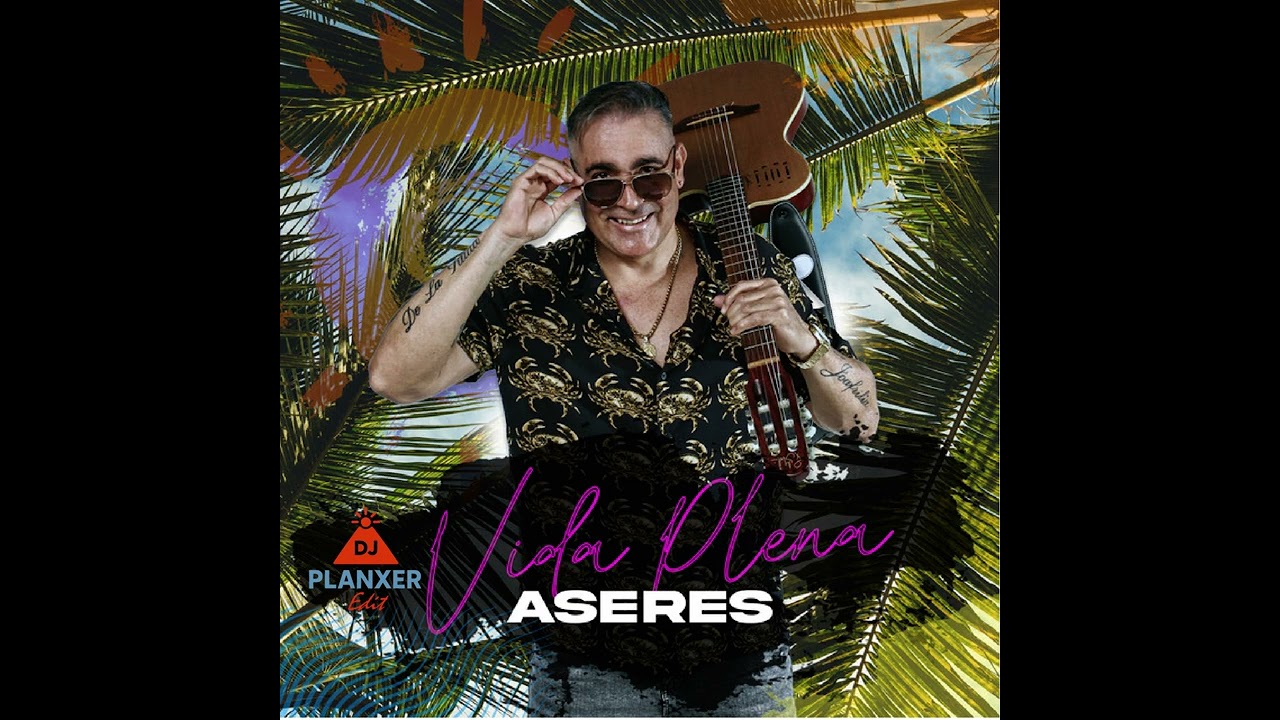 DJ Planxer Afro Edit (Aseres - Vida Plena)