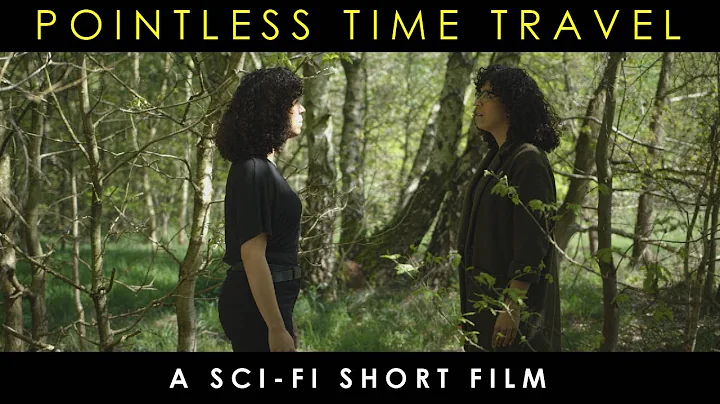Pointless Time Travel - Sci-Fi Short HD