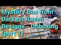Mystery Box from Darkest Raven Designs - Unboxing (part 1)