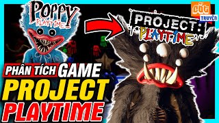 Phân Tích Game: Project Playtime - Ai Đã Tạo Ra Huggy Wuggy? | meGAME