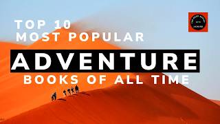 Top 10 Most Popular Adventure Books