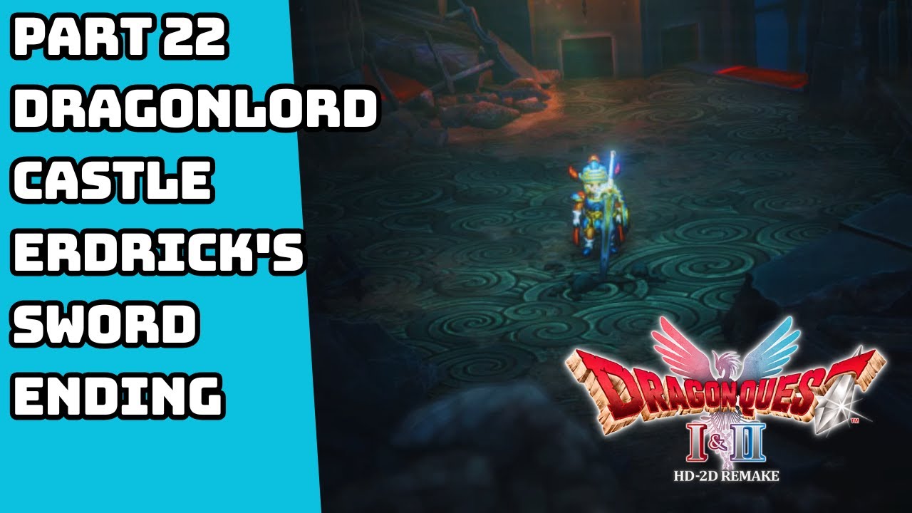 DRAGON QUEST 1 HD 2D REMAKE LAST BOSS DRAGONLORD CASTLE ERDRICK'S SWORD ENDING GAMEPLAY PART 22