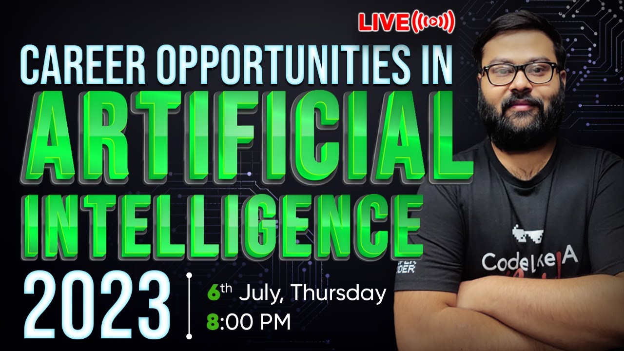 Career Opportunities in ARTIFICIAL INTELLIGENCE 2023! - YouTube