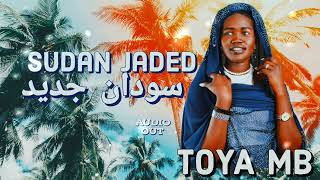 TOYA MB _SUDAN JADED سودان جديد (south Sudan) official Music Resimi