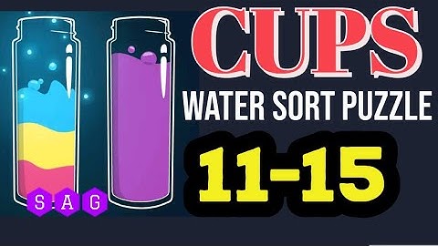 CUPS water sort puzzle level 11 12 13 14 15